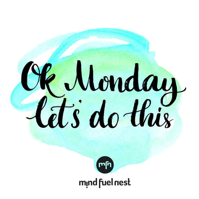 MONDAY MOTIVATION: LET'S DO THIS