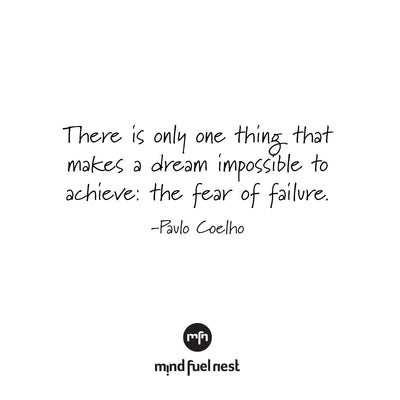 OVERCOME YOUR FEAR OF FAILURE