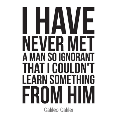 WHOEVER IS IN FRONT OF YOU CAN BE YOUR TEACHER