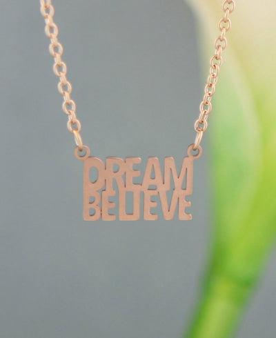 Dream Believe Necklace